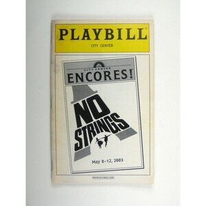 Playbill City Center Encores No Strings May 2003 James Naughton Penny Fuller
